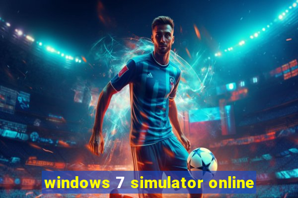 windows 7 simulator online