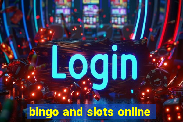 bingo and slots online