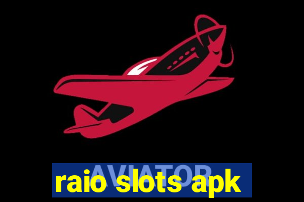 raio slots apk