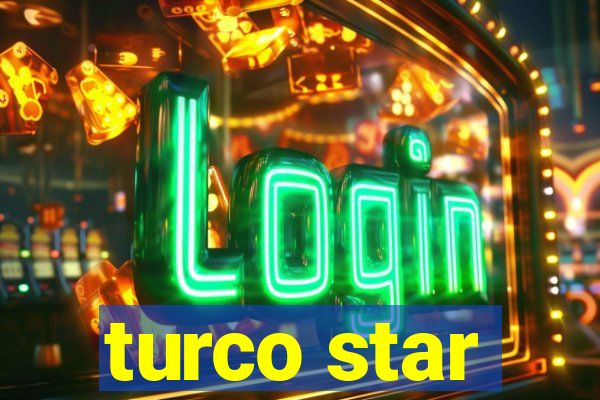 turco star