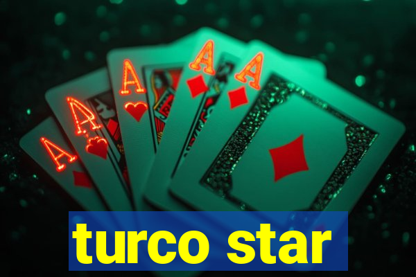 turco star