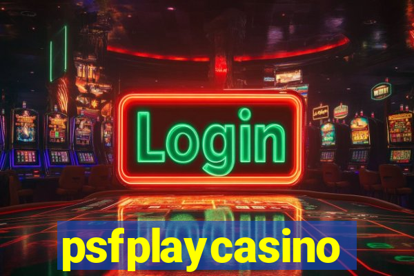 psfplaycasino