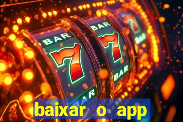 baixar o app estrela bet