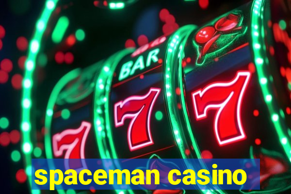 spaceman casino