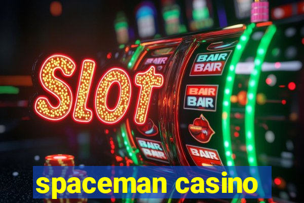 spaceman casino