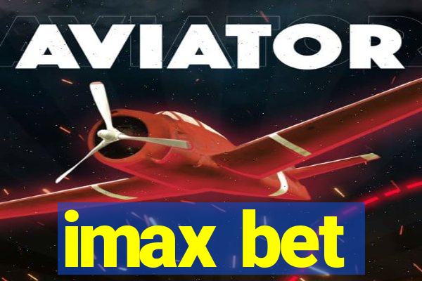 imax bet