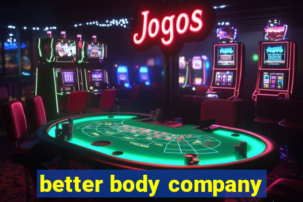 better body company