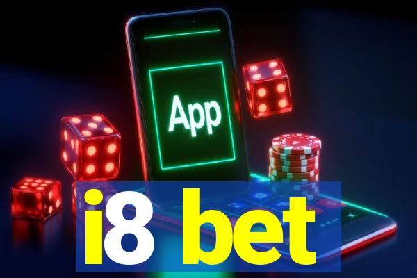 i8 bet