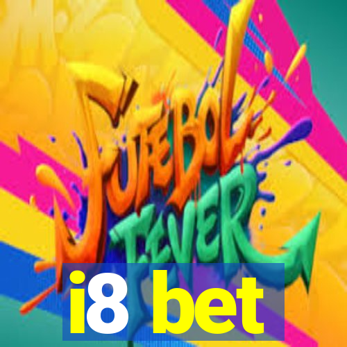 i8 bet