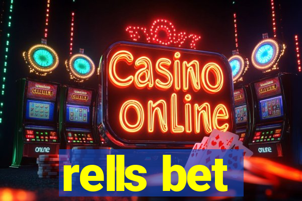 rells bet