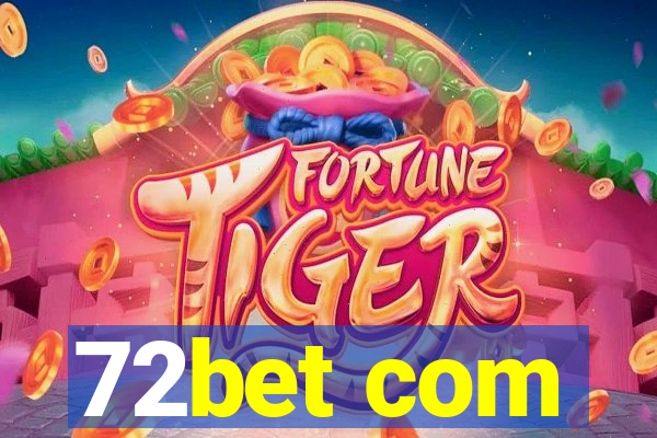 72bet com