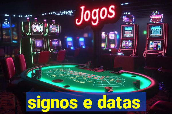 signos e datas