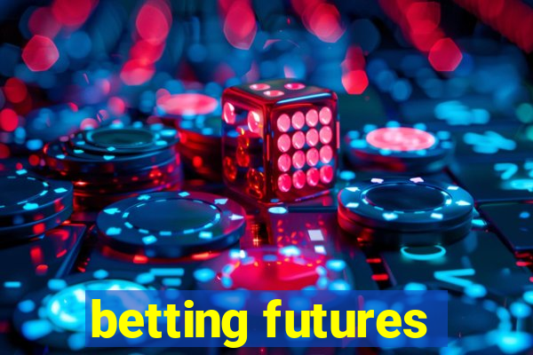 betting futures