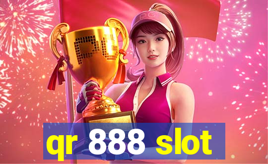 qr 888 slot