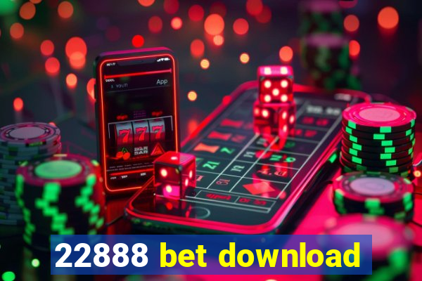 22888 bet download