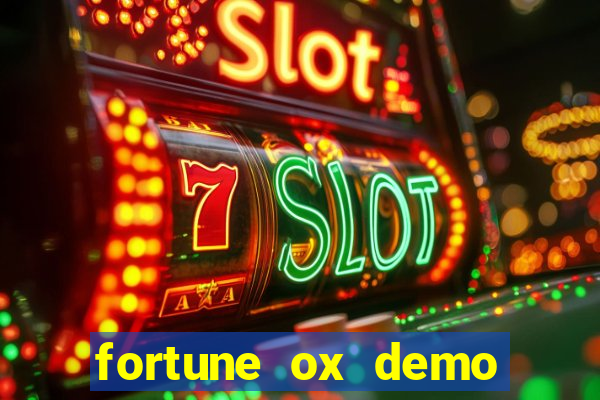 fortune ox demo cassino 24