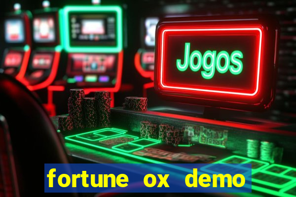 fortune ox demo cassino 24