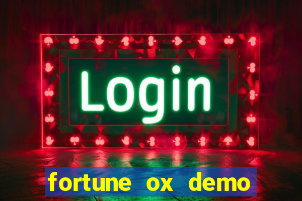 fortune ox demo cassino 24