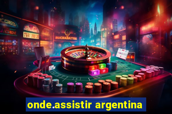 onde.assistir argentina