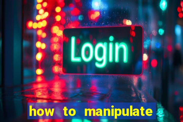 how to manipulate a slot machine