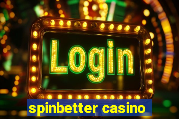 spinbetter casino