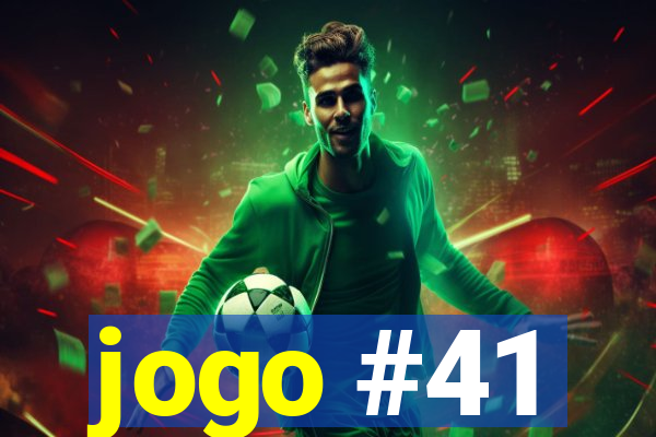 jogo #41