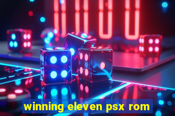 winning eleven psx rom