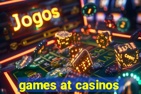 games at casinos