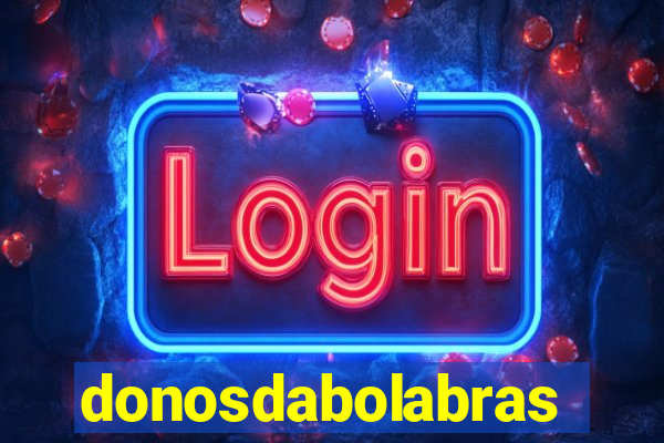 donosdabolabrasil.net