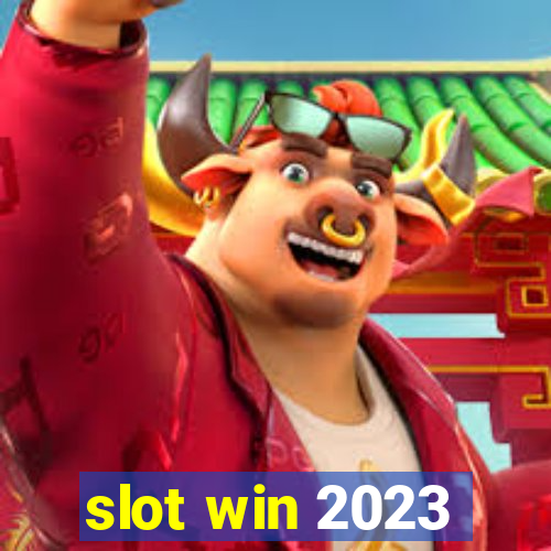 slot win 2023