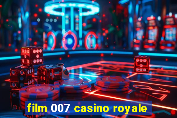 film 007 casino royale