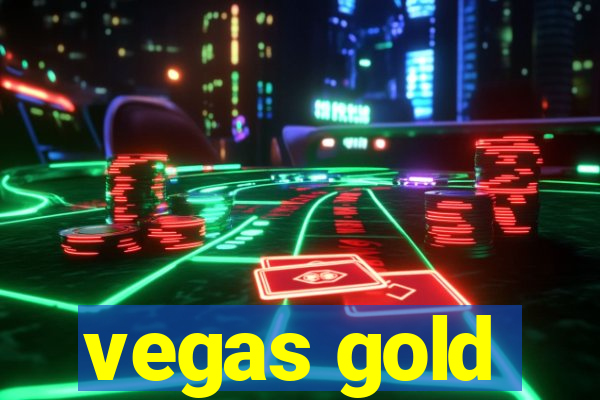 vegas gold