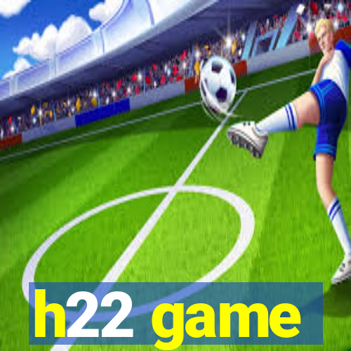 h22 game