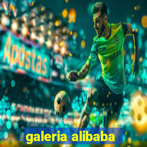 galeria alibaba