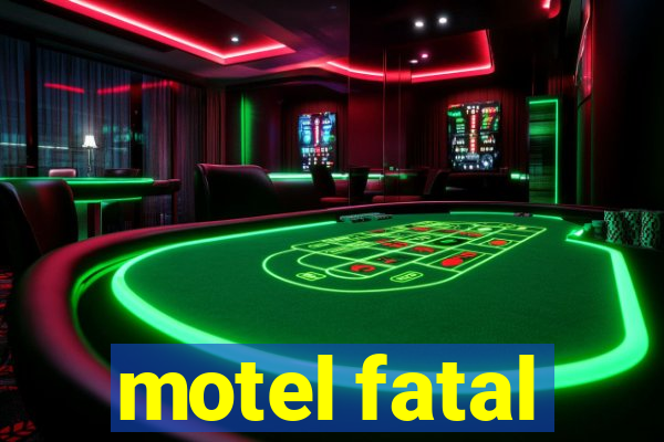 motel fatal