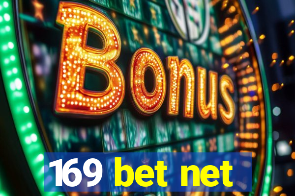 169 bet net