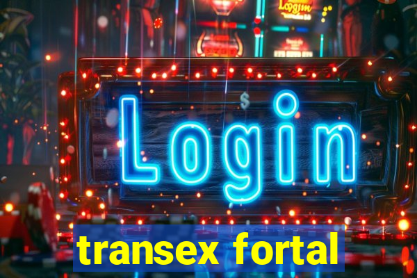 transex fortal