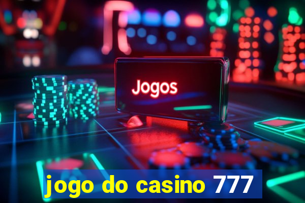 jogo do casino 777