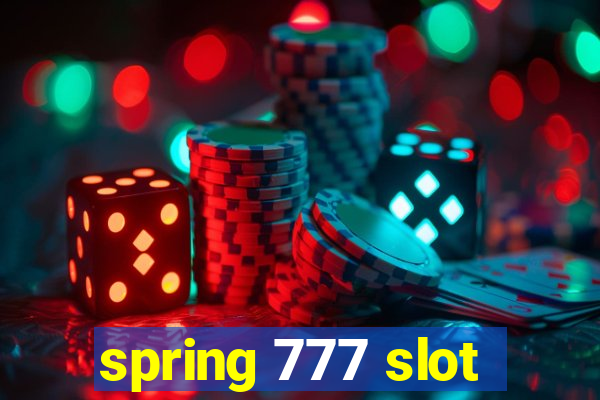 spring 777 slot