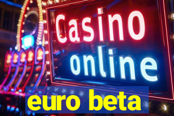 euro beta