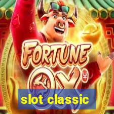 slot classic