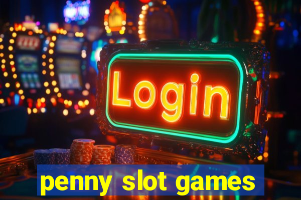 penny slot games