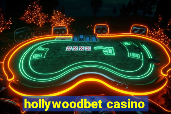 hollywoodbet casino