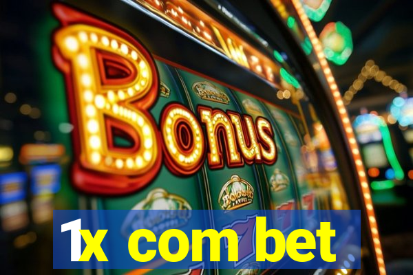 1x com bet