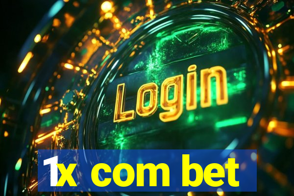 1x com bet