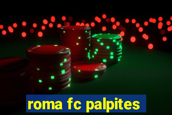 roma fc palpites