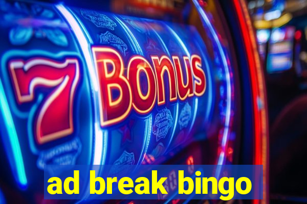 ad break bingo