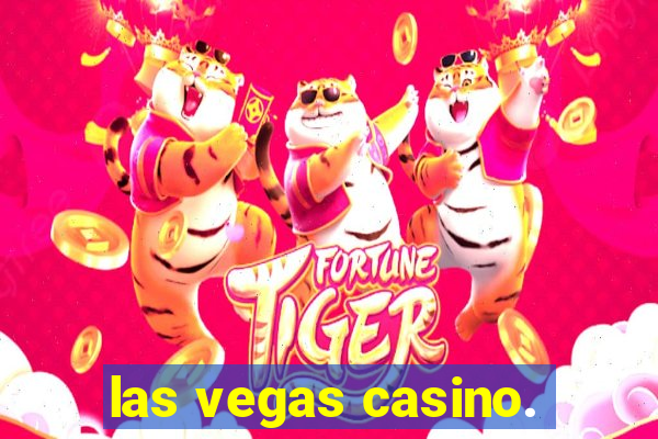 las vegas casino.