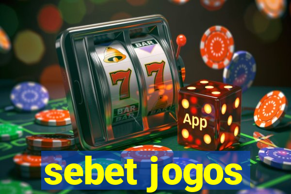 sebet jogos