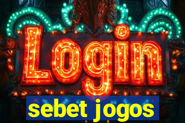 sebet jogos